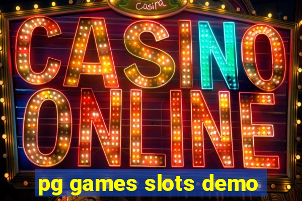 pg games slots demo